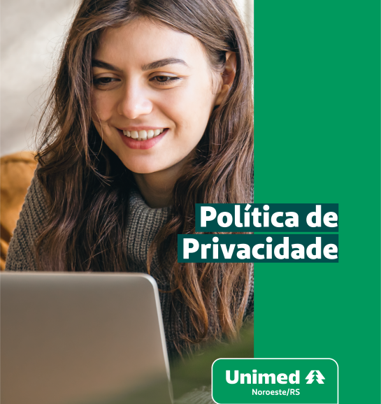 Politica de Privacidade Unimed Noroeste